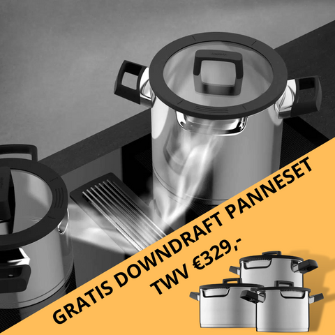 Gratis Downdraft Pannenset t.w.v. €329,- bij aanschaf van een Steel Cucine Enfasi Mistral 90